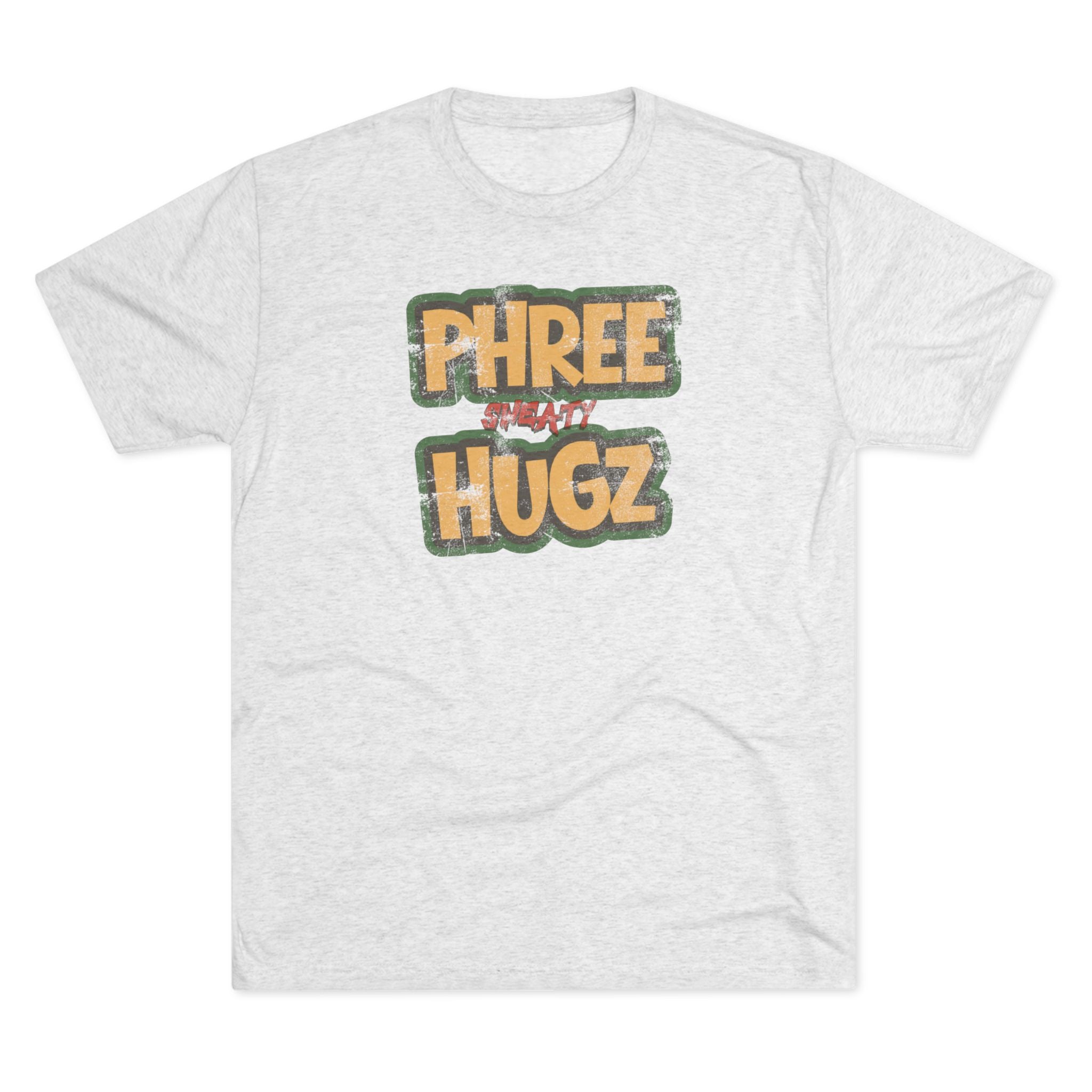 Phree (sweaty) Hugz Tri-Blend Graphic T-Shirt
