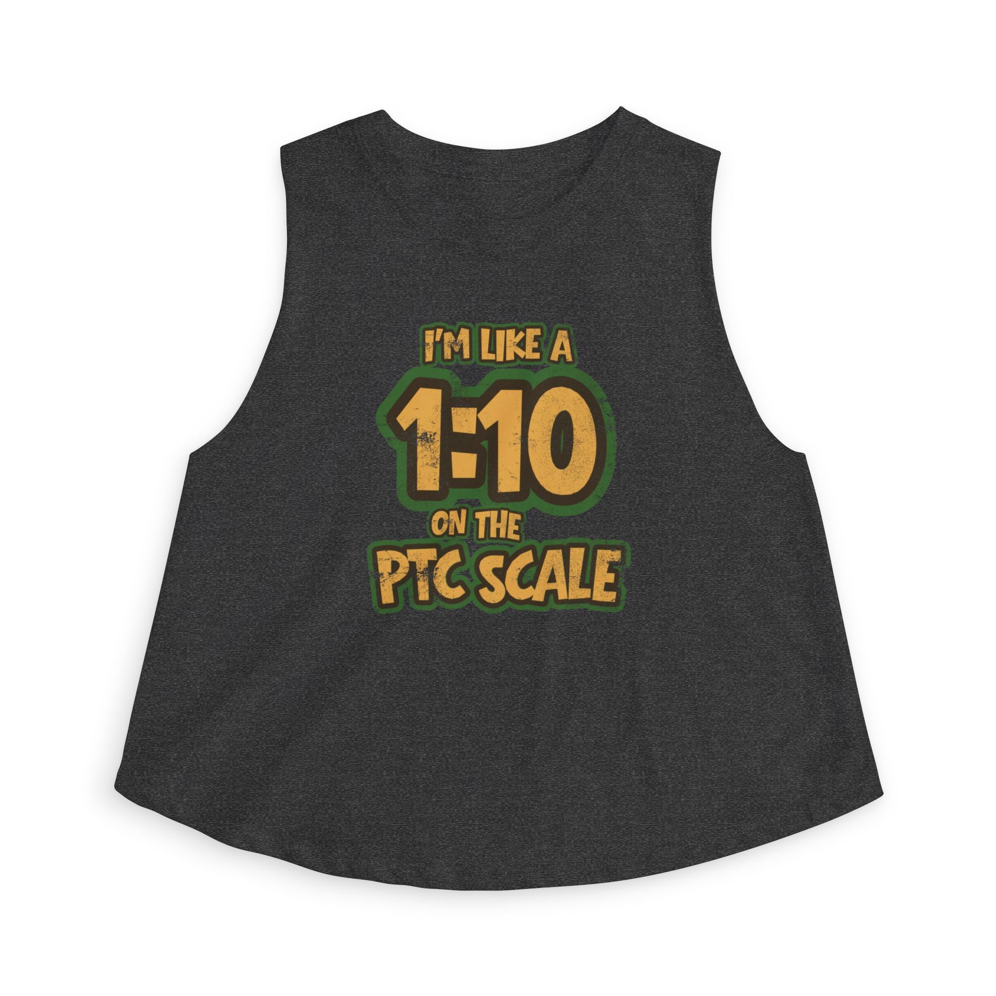 “I’m Like a 1:10 on the PTC Scale” Graphic Tank Crop Top