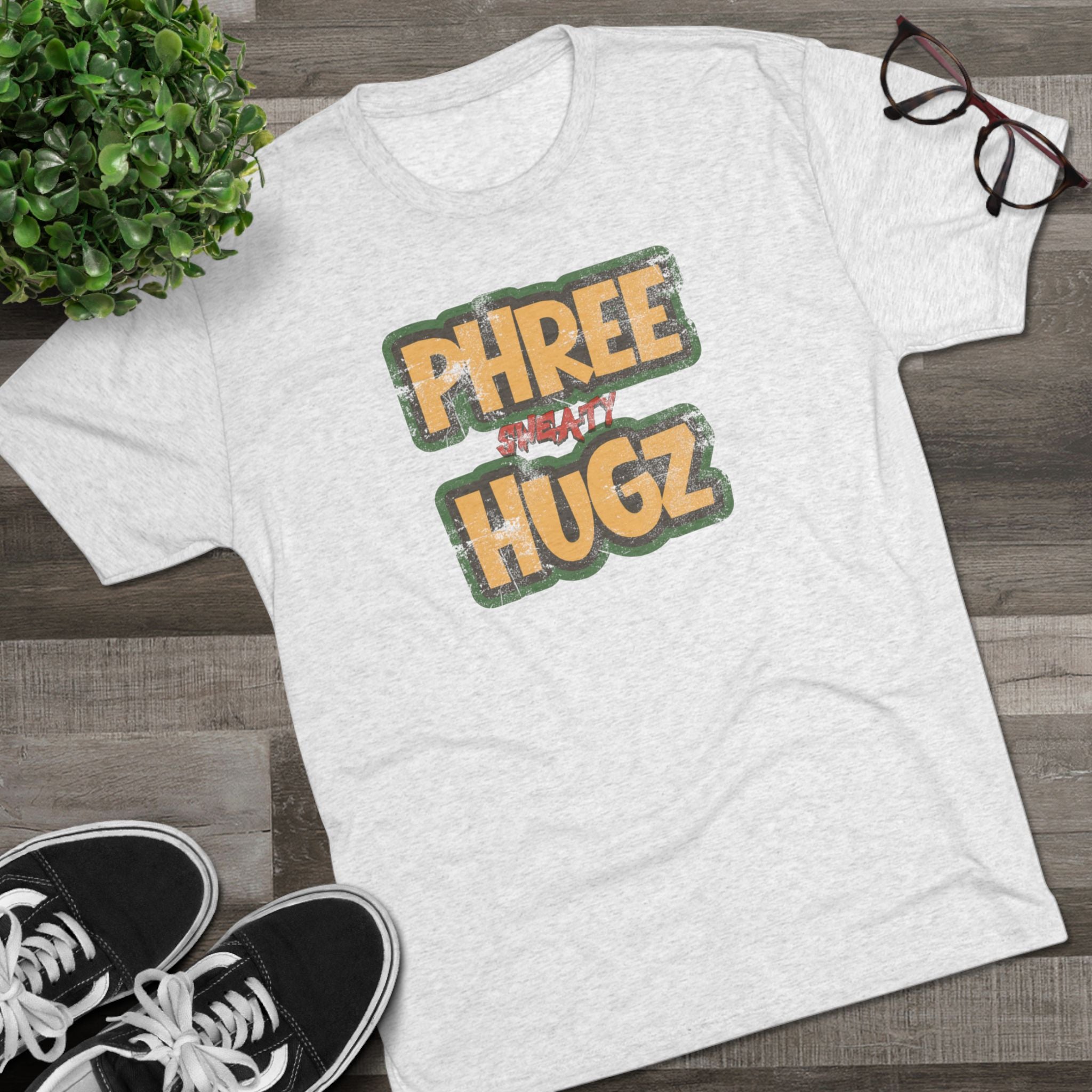 Phree (sweaty) Hugz Tri-Blend Graphic T-Shirt
