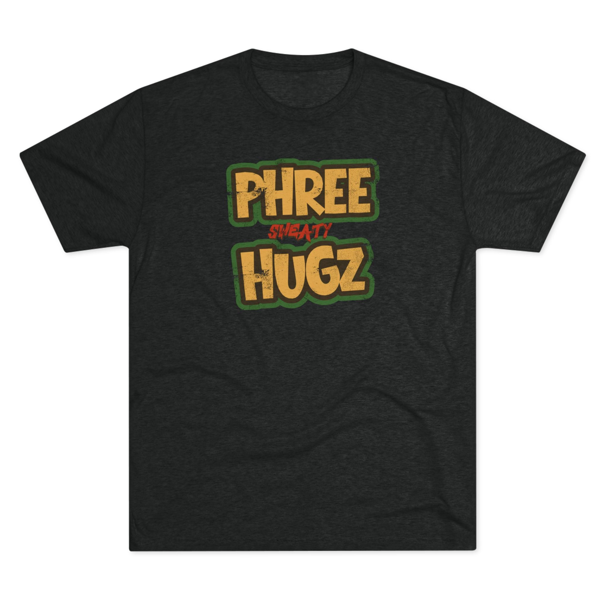 Phree (sweaty) Hugz Tri-Blend Graphic T-Shirt
